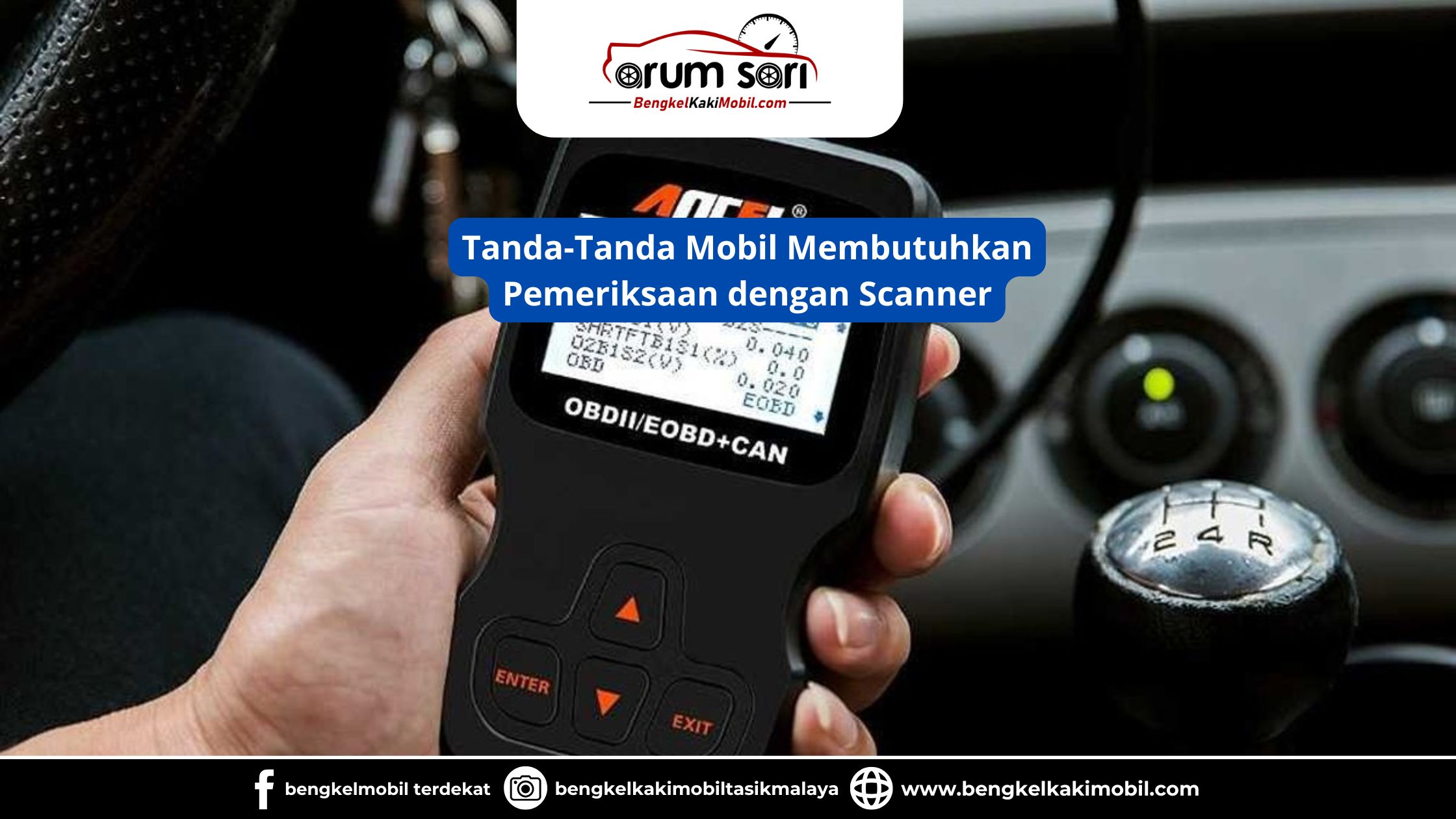 Tanda-Tanda Mobil Membutuhkan Pemeriksaan dengan Scanner