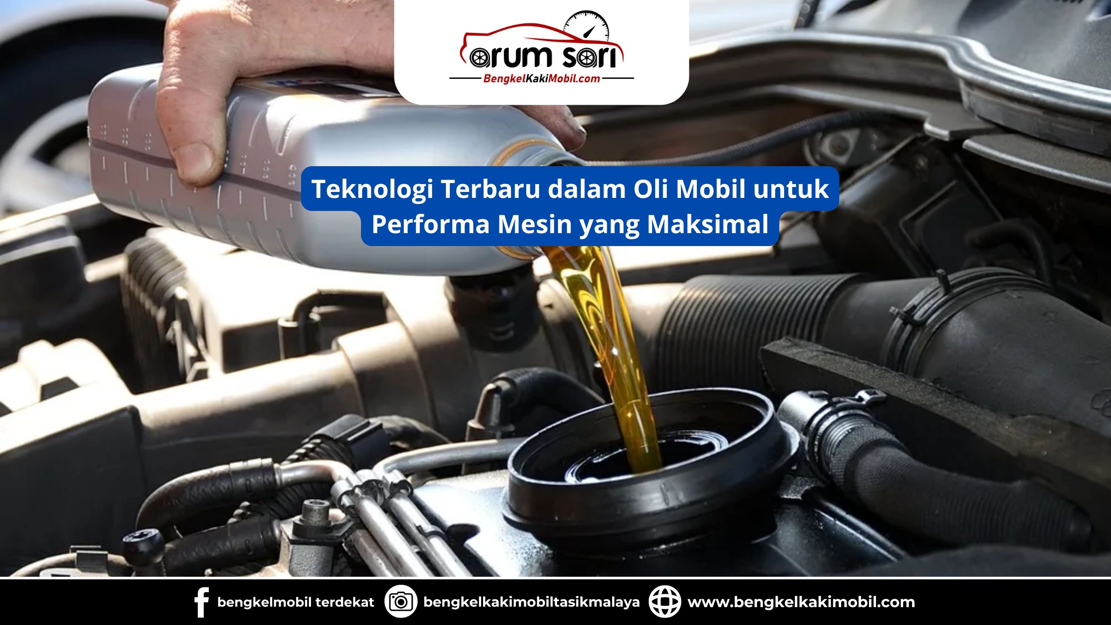 Penyebab Oli Mobil Cepat Habis dan Solusinya