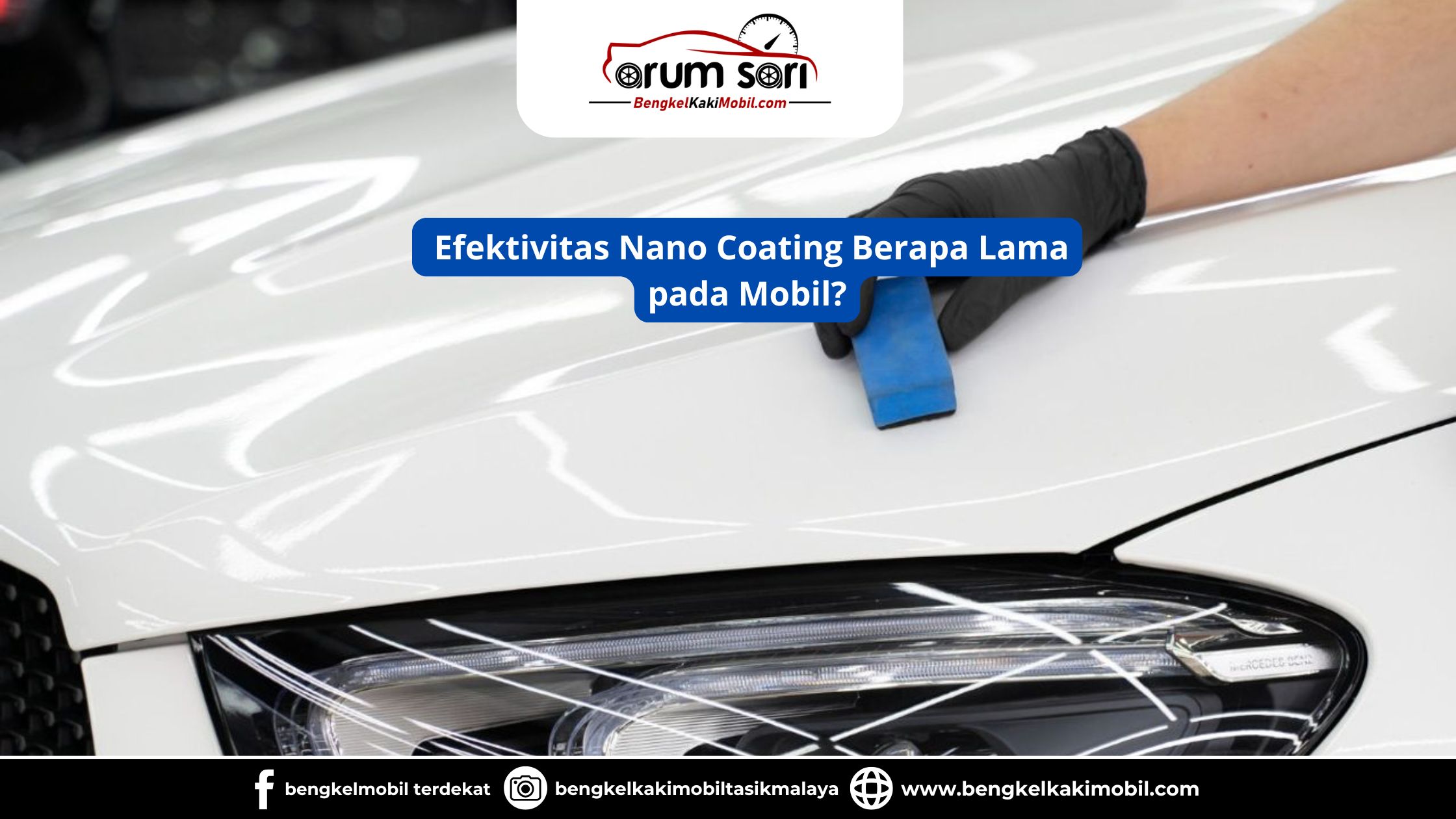 Efektivitas Nano Coating Berapa Lama pada Mobil?
