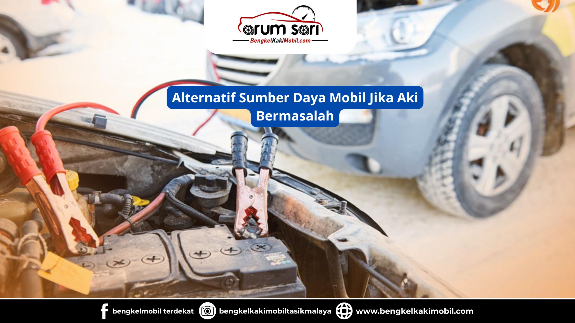 Alternatif Sumber Daya Mobil Jika Aki Bermasalah