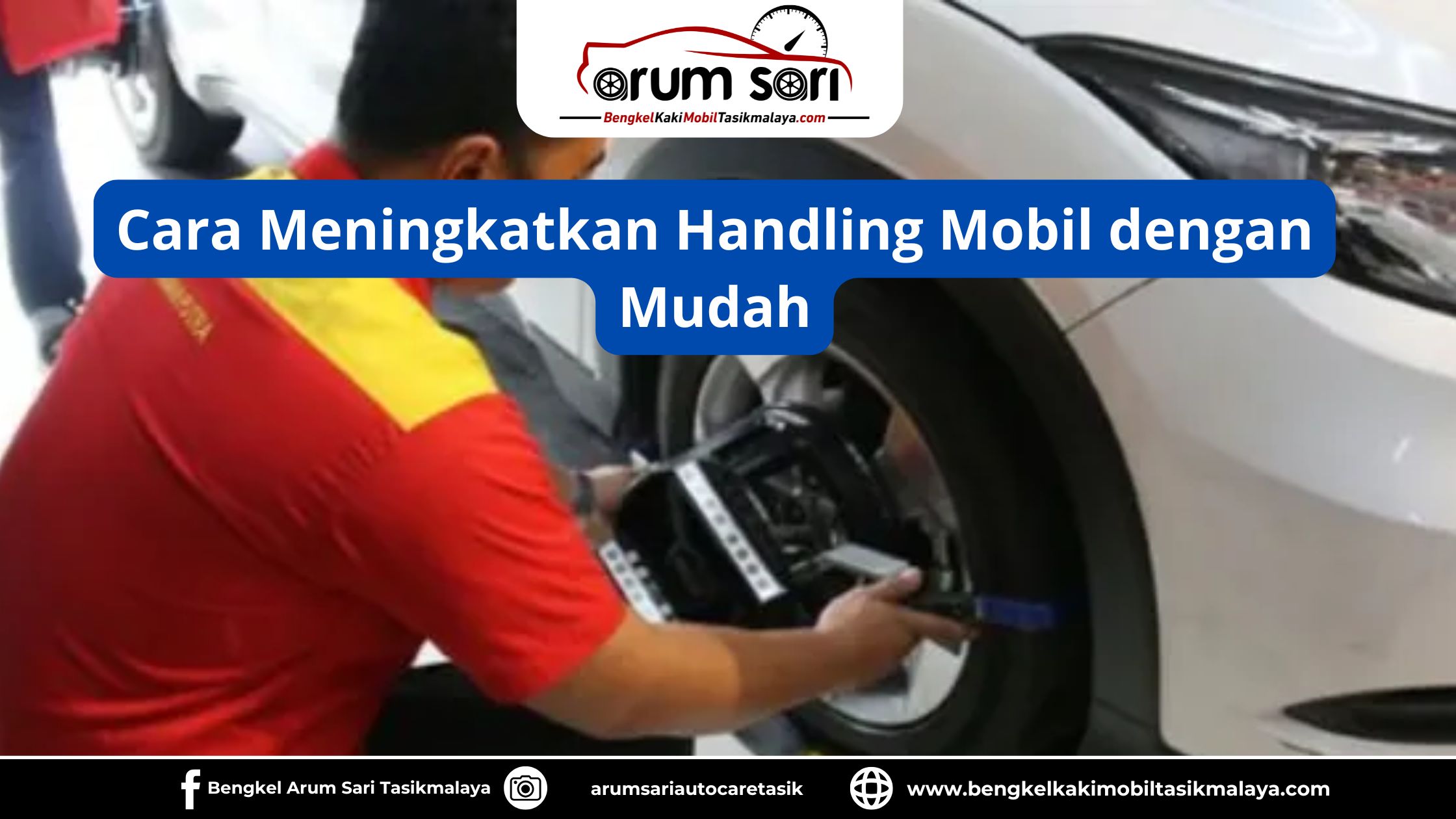 Cara Meningkatkan Handling Mobil dengan Mudah