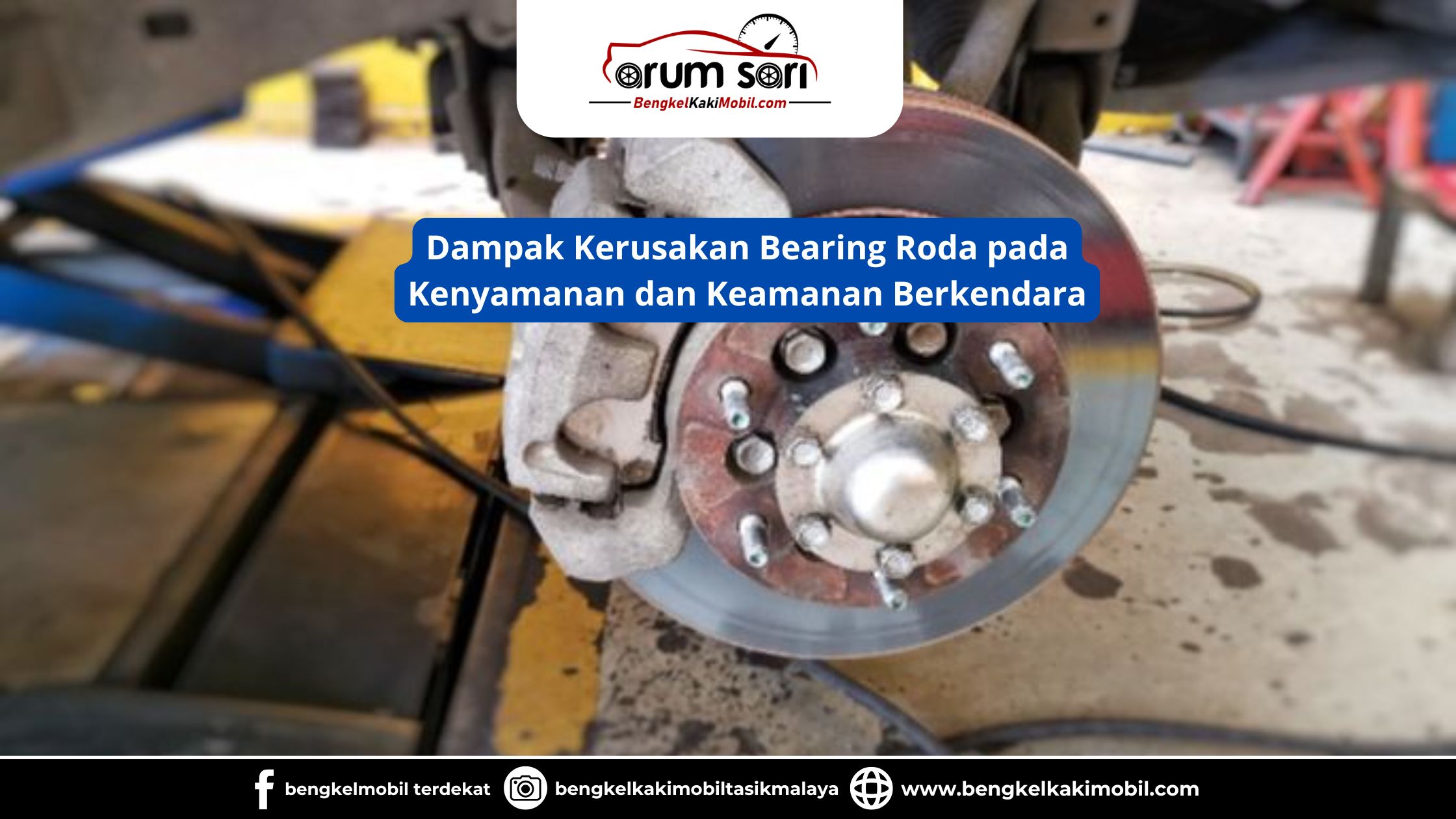 Dampak Kerusakan Bearing Roda pada Keamanan Berkendara