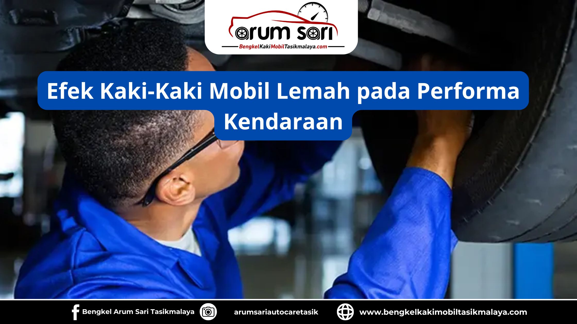 Efek Kaki-Kaki Mobil Lemah pada Performa Kendaraan