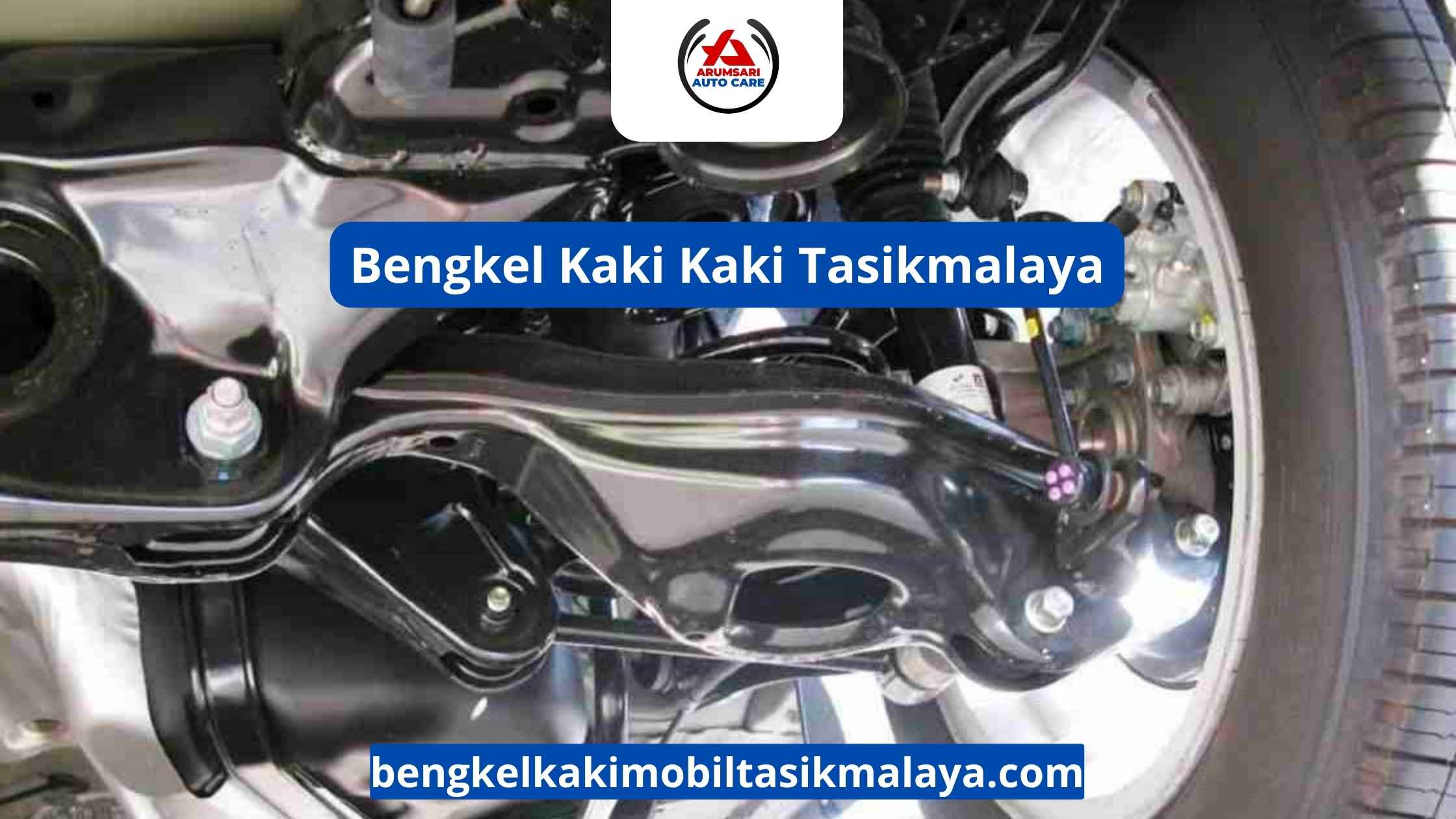 Bengkel Kaki Kaki Tasikmalaya: Solusi Jitu Buat Mobilmu yang Ngadat