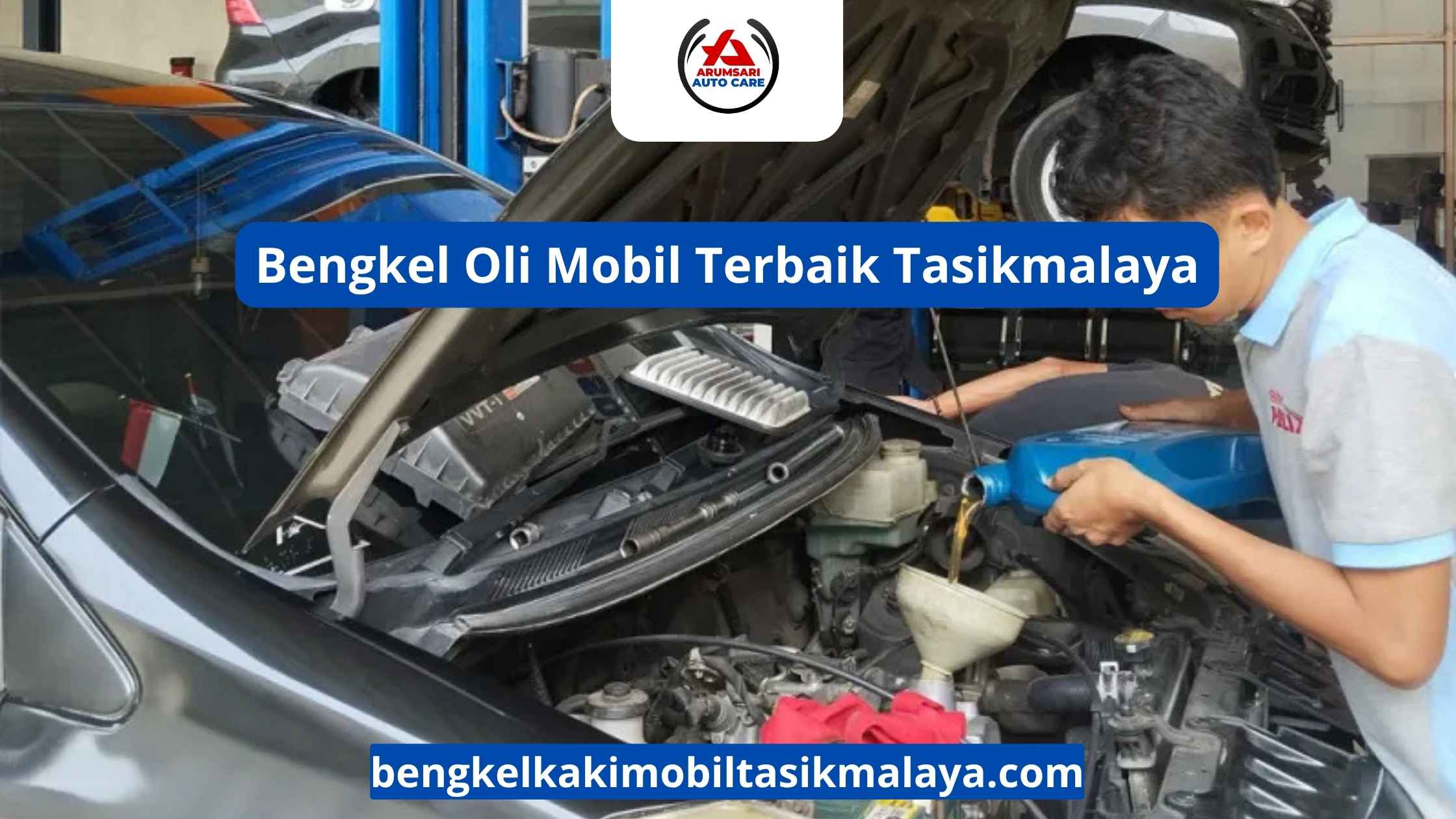Bengkel Oli Mobil Terbaik Tasikmalaya