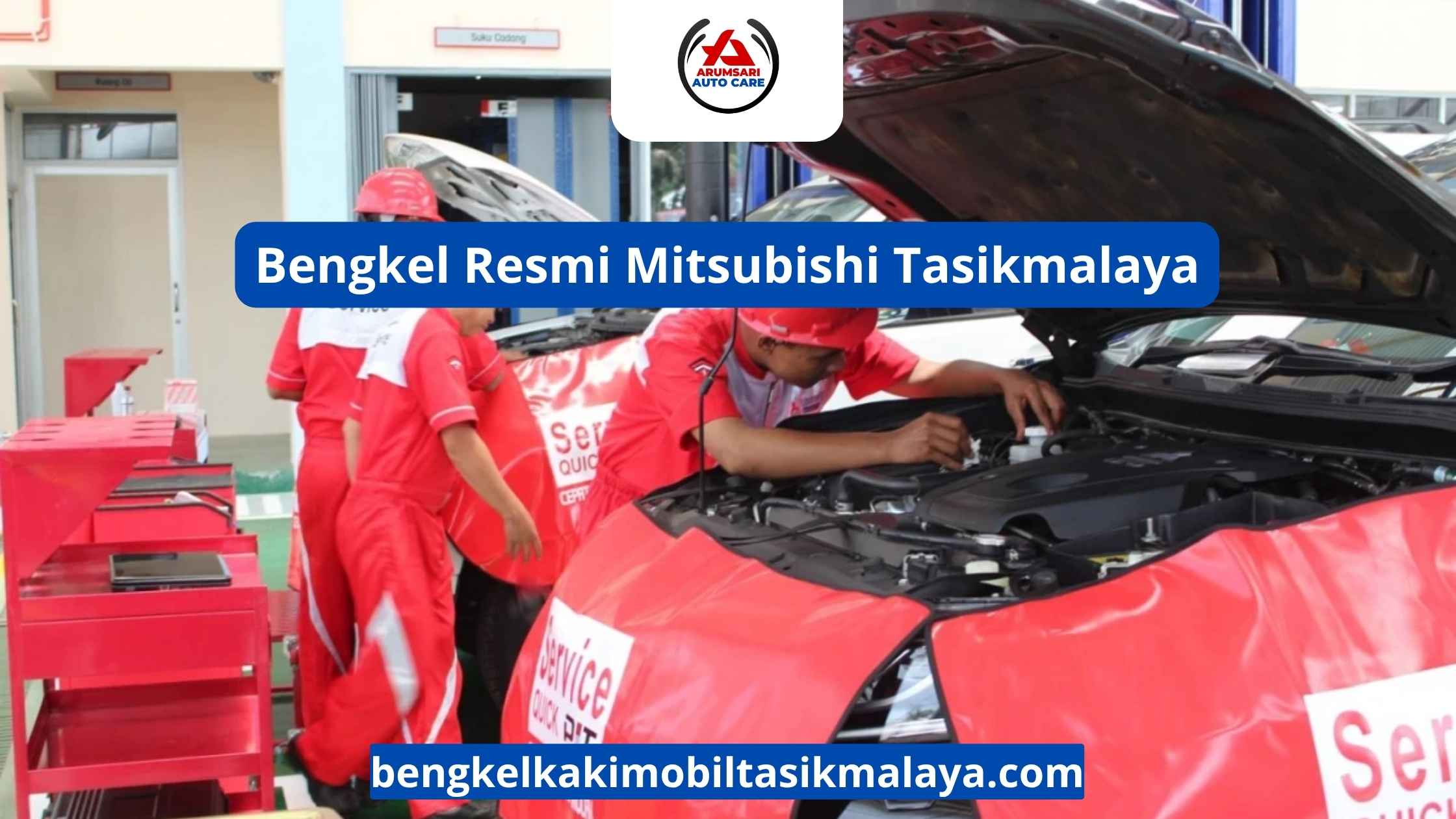 Bengkel Resmi Mitsubishi Tasikmalaya: Pusat Perawatan Mobil Tangguh Keluarga Indonesia