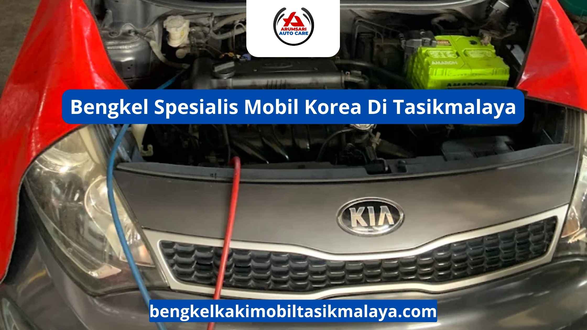 Bengkel Spesialis Mobil Korea Di Tasikmalaya: Perawatan Tepat Untuk Hyundai Dan Kia Kesayangan Anda